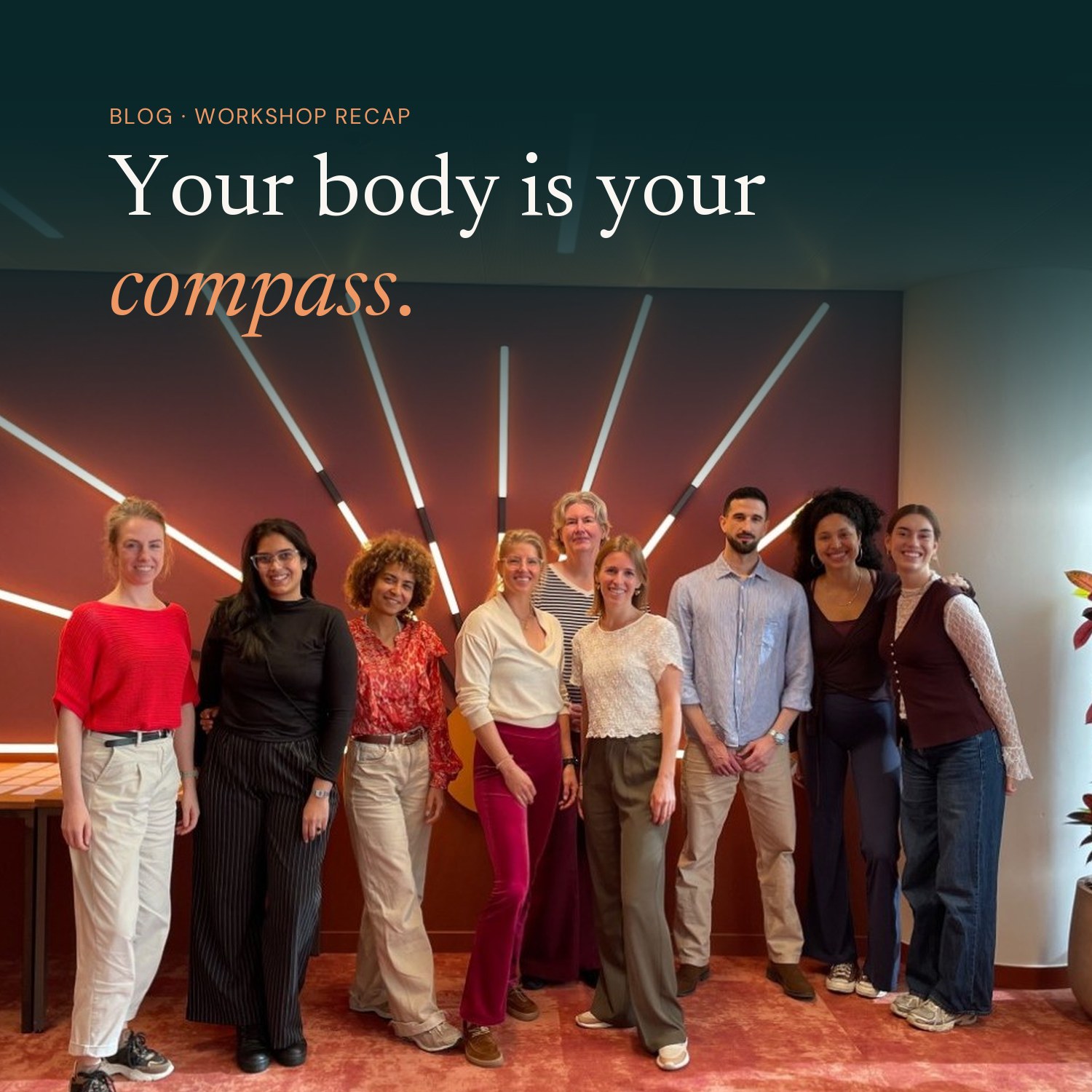 Marjolein van der Krol with the participants of the Your body is your compass workshop at Wonders of Work